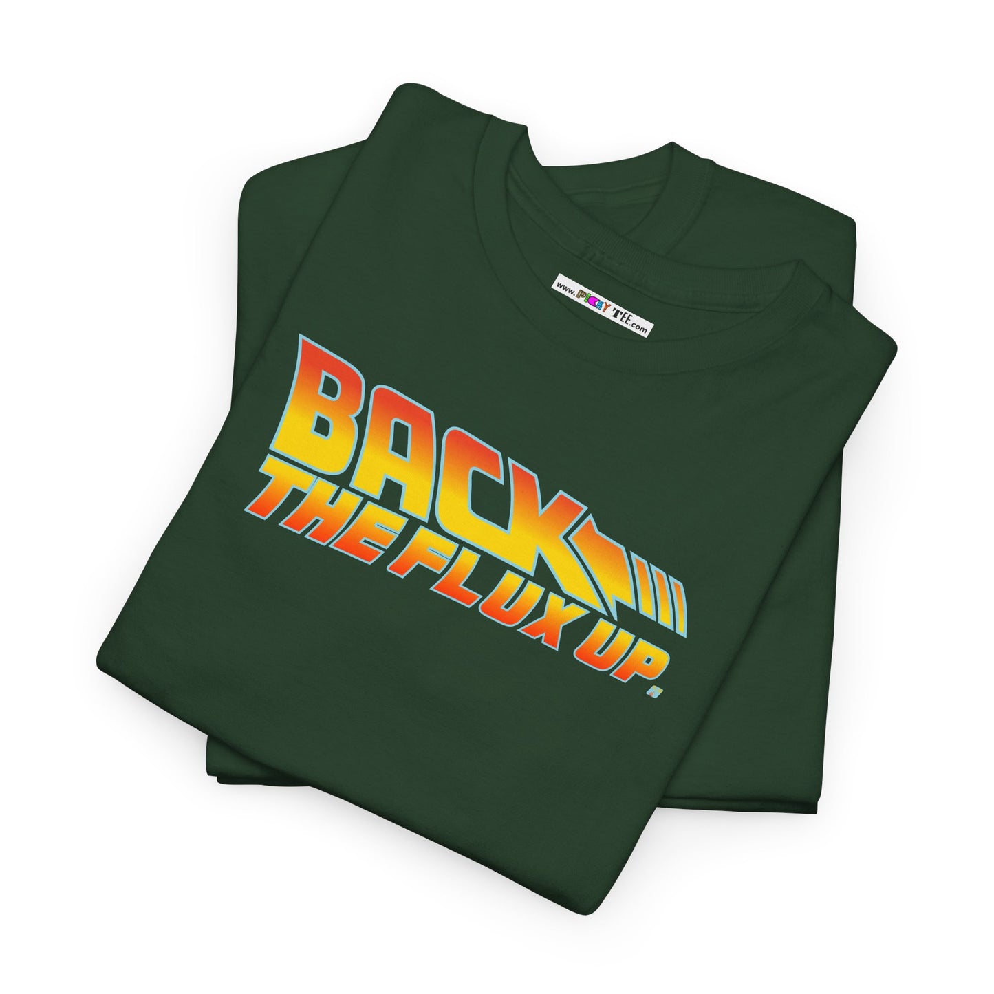 BACK THE FLUX UP Unisex Heavy Cotton Tee