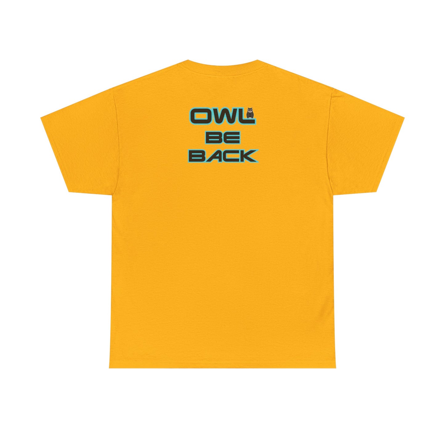 OWL BE BACK Unisex Heavy Cotton Tee