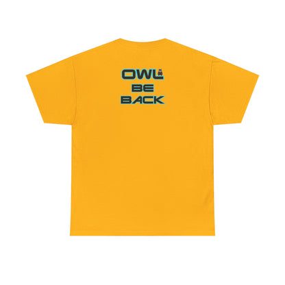 OWL BE BACK Unisex Heavy Cotton Tee