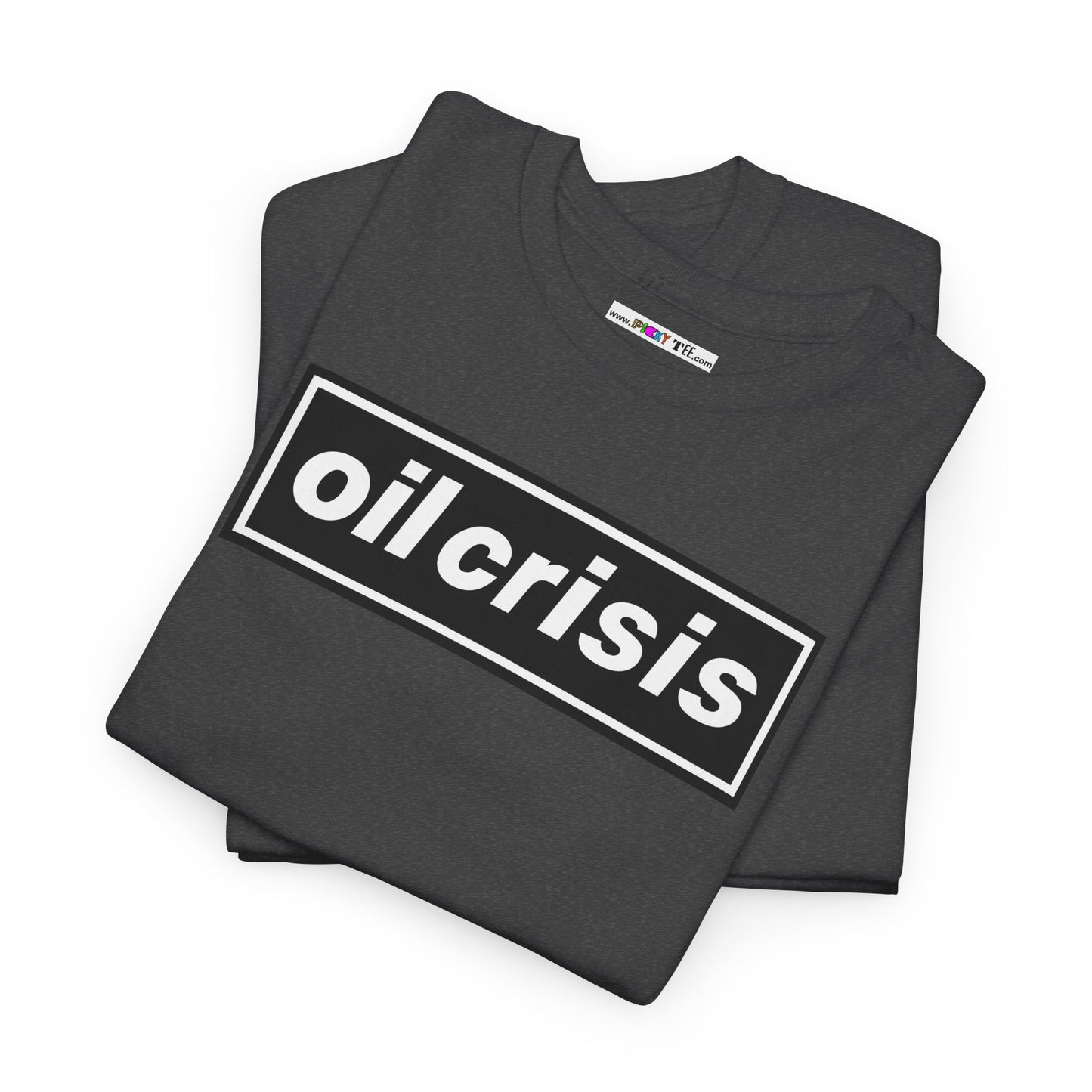 oil crisis/Foil THE crisis Unisex Heavy Cotton Tee