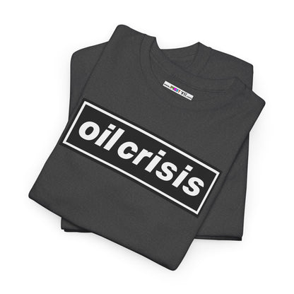 oil crisis/Foil THE crisis Unisex Heavy Cotton Tee