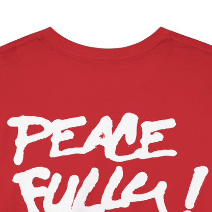 PEACEFULLY! Unisex Heavy Cotton Tee