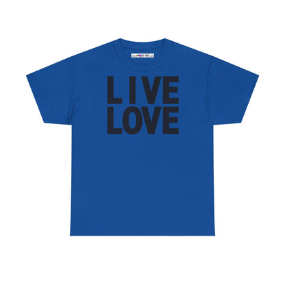 LIVE LOVE Unisex Heavy Cotton Tee