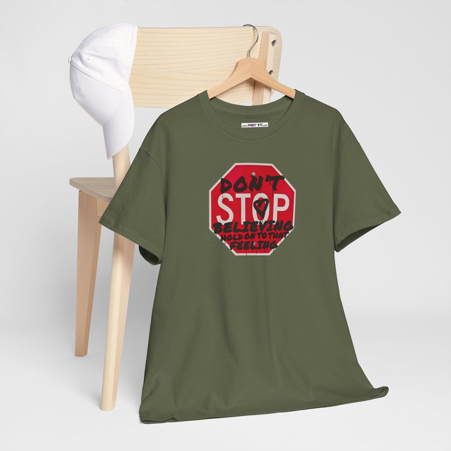 don't STOP believing  hold on to that feeling Unisex Heavy Cotton Tee