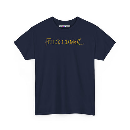FEELGOOD MAX Unisex Heavy Cotton Tee