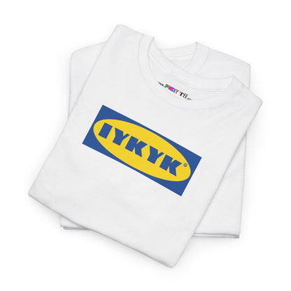IYKYK Unisex Softstyle 100% Cotton T-Shirt