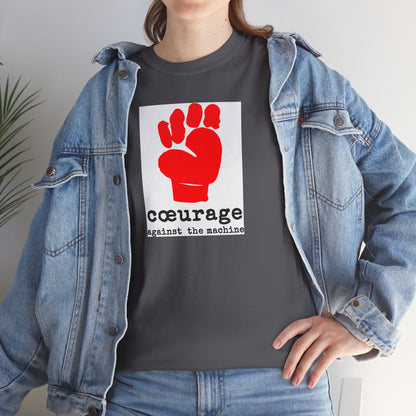 cœurage against the machine Unisex Heavy Cotton Tee