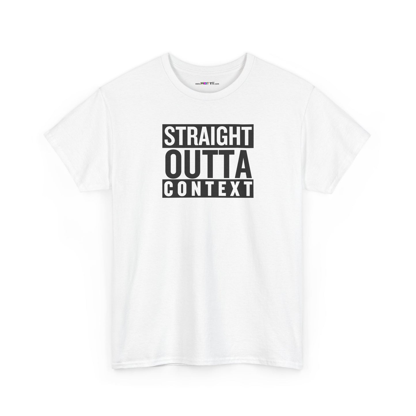 STRAIGHT OUTTA CONTEXT Unisex Heavy Cotton Tee