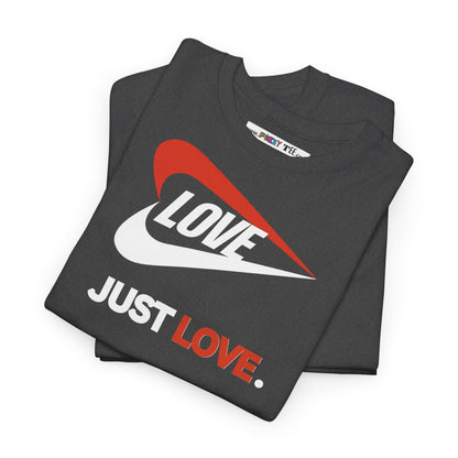 LOVE JUST LOVE. Unisex Heavy Cotton Tee