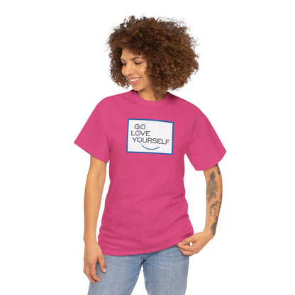 GO LOVE YOURSELF Unisex Heavy Cotton Tee