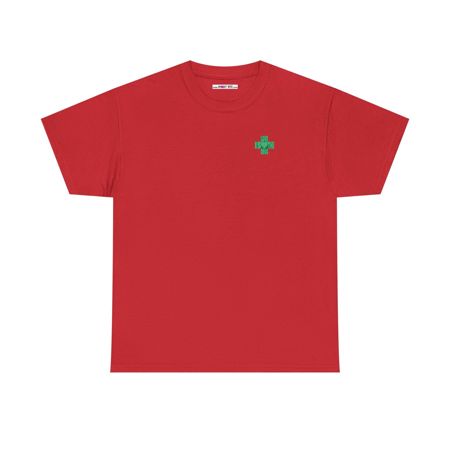 LOVE IS THE DRUG Unisex Heavy Cotton Tee