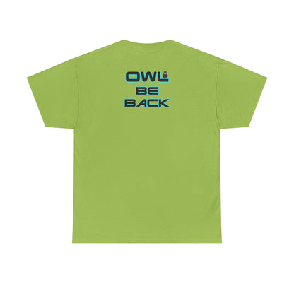 OWL BE BACK Unisex Heavy Cotton Tee