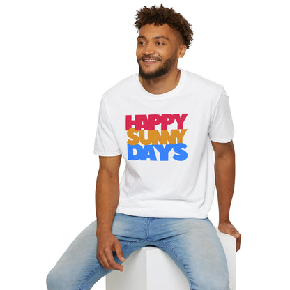 HAPPY SUNNY DAYS Unisex Softstyle 100% Cotton T-Shirt