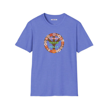 LIVING PEACE FULLY Unisex Softstyle 100% Cotton T-Shirt