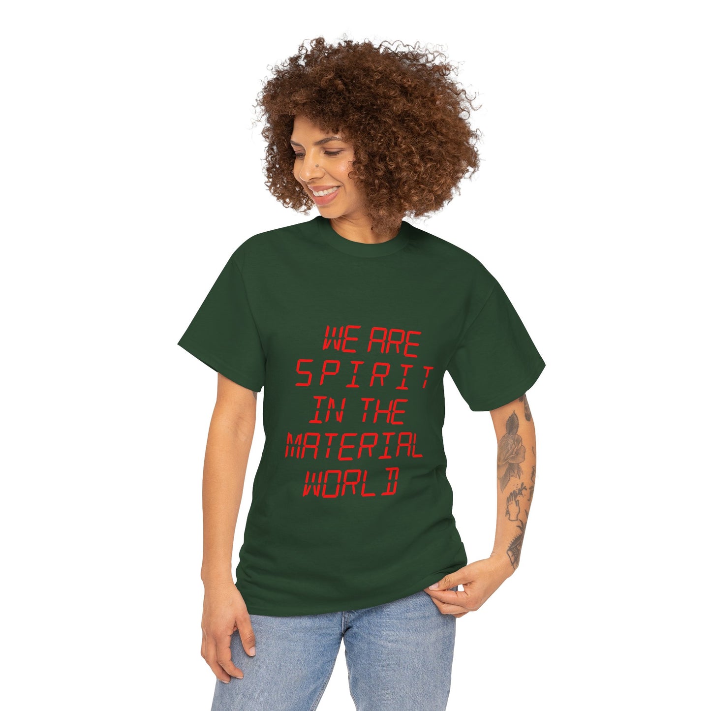 WE ARE SPIRIT IN THE MATERIAL WORLD Unisex Softstyle 100% Cotton T-Shirt