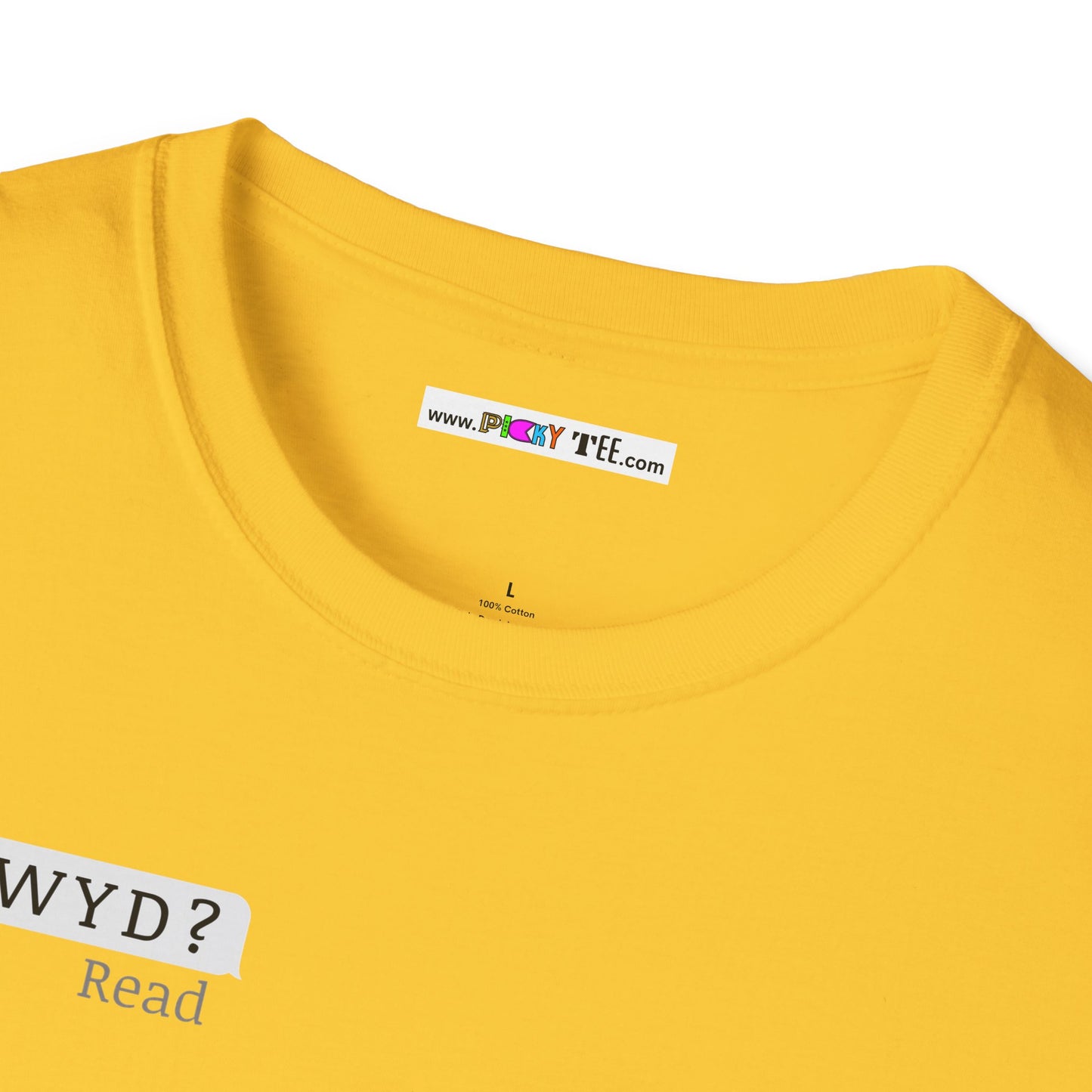 WYD? Sorry I'm busy Unisex Softstyle 100% Cotton T-Shirt