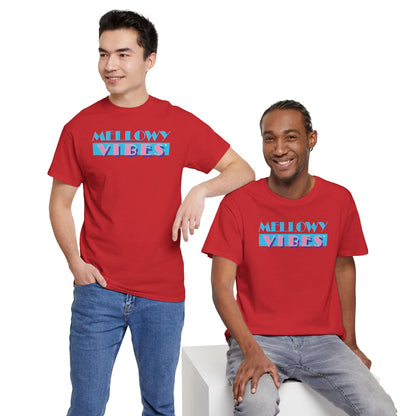 MELLOWY VIBES Unisex Heavy Cotton Tee