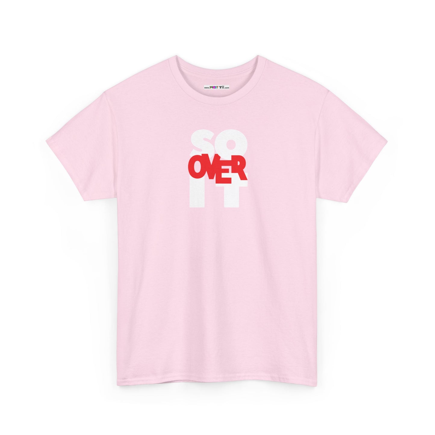 SO OVER IT Unisex Heavy Cotton Tee