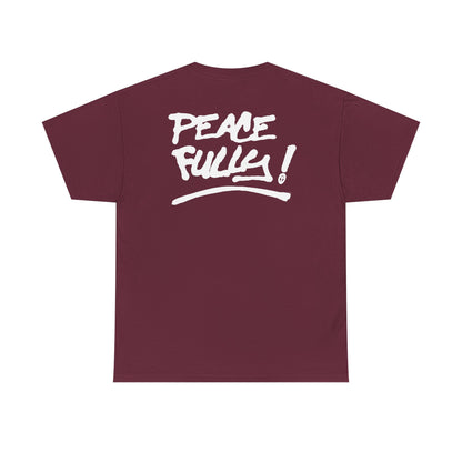 PEACEFULLY! Unisex Heavy Cotton Tee
