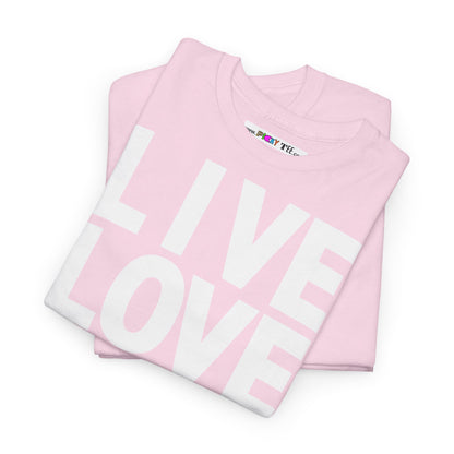 LIVE LOVE Unisex Heavy Cotton Tee