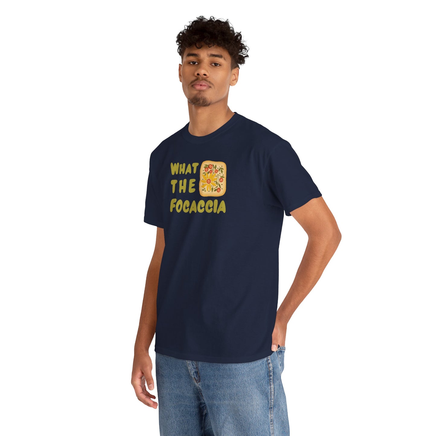 WHAT THE FOCACCIA Unisex Heavy Cotton Tee