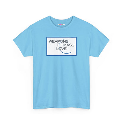 WEAPONS OF MASS LOVE Unisex Heavy Cotton Tee