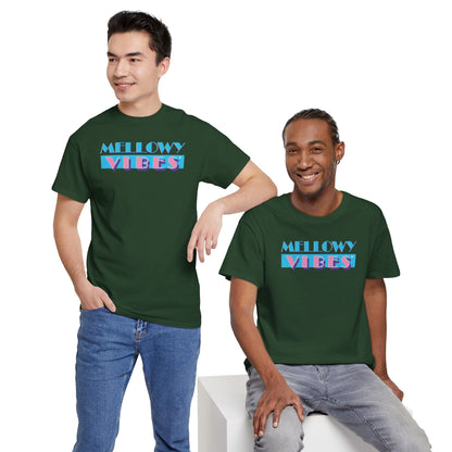 MELLOWY VIBES Unisex Heavy Cotton Tee
