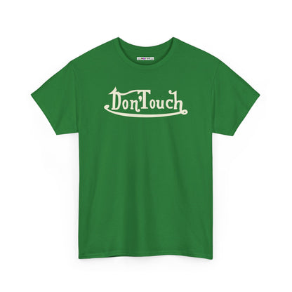Don'Touch Unisex Heavy Cotton Tee