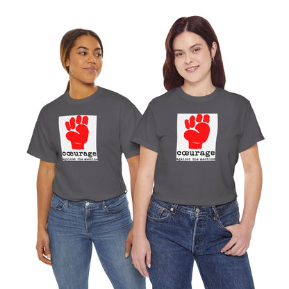 cœurage against the machine Unisex Heavy Cotton Tee