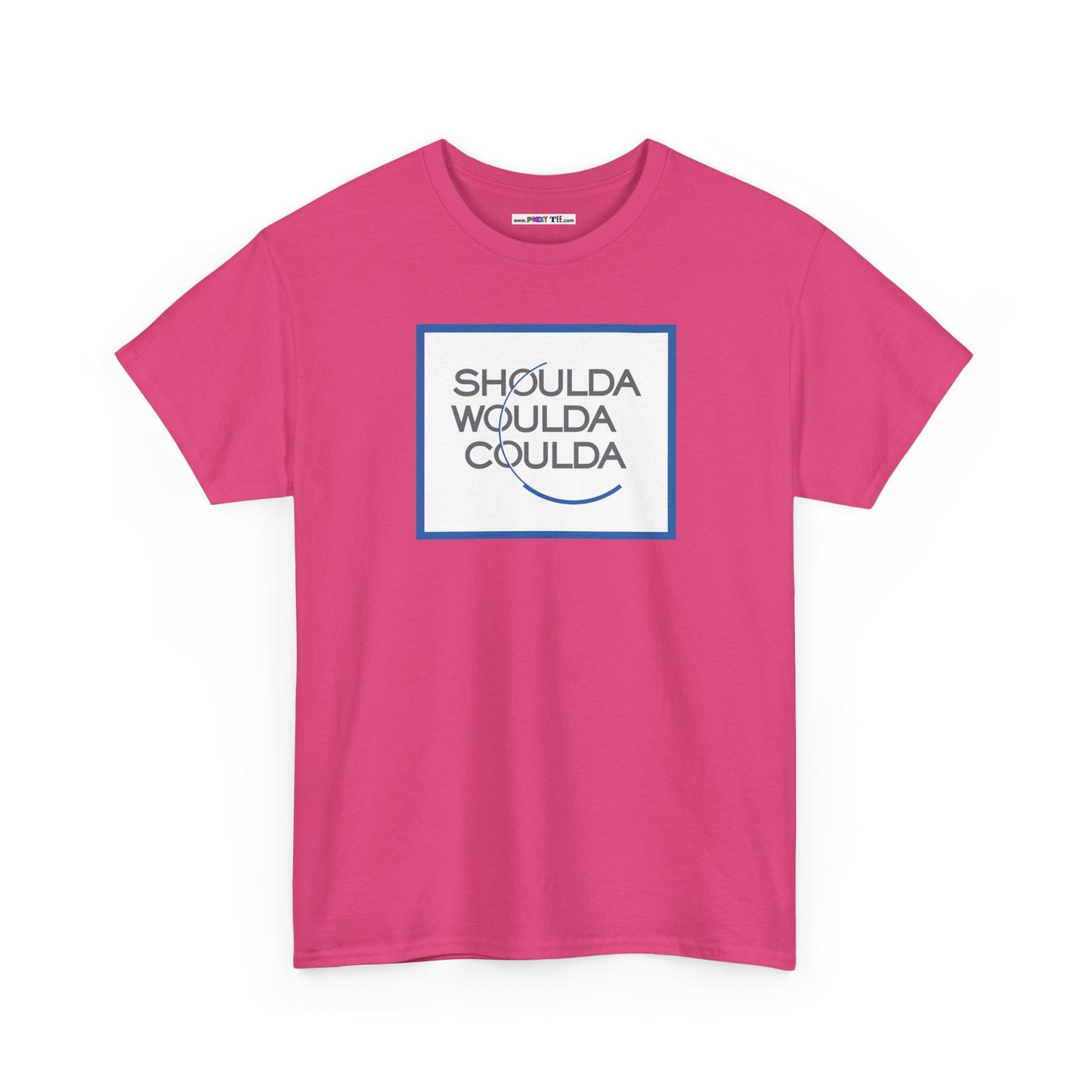 SHOULDA WOULDA COULDA Unisex Heavy Cotton Tee
