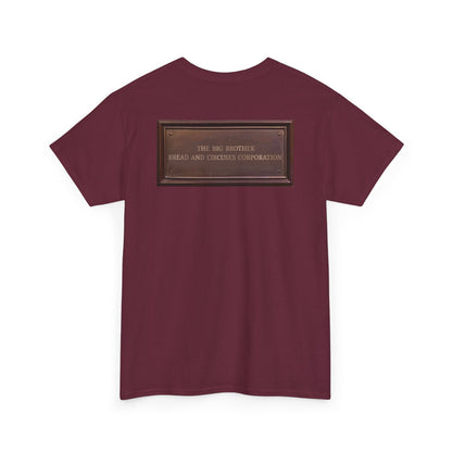BBBCC the big brother bread and circuses corporation Unisex Heavy Cotton Tee