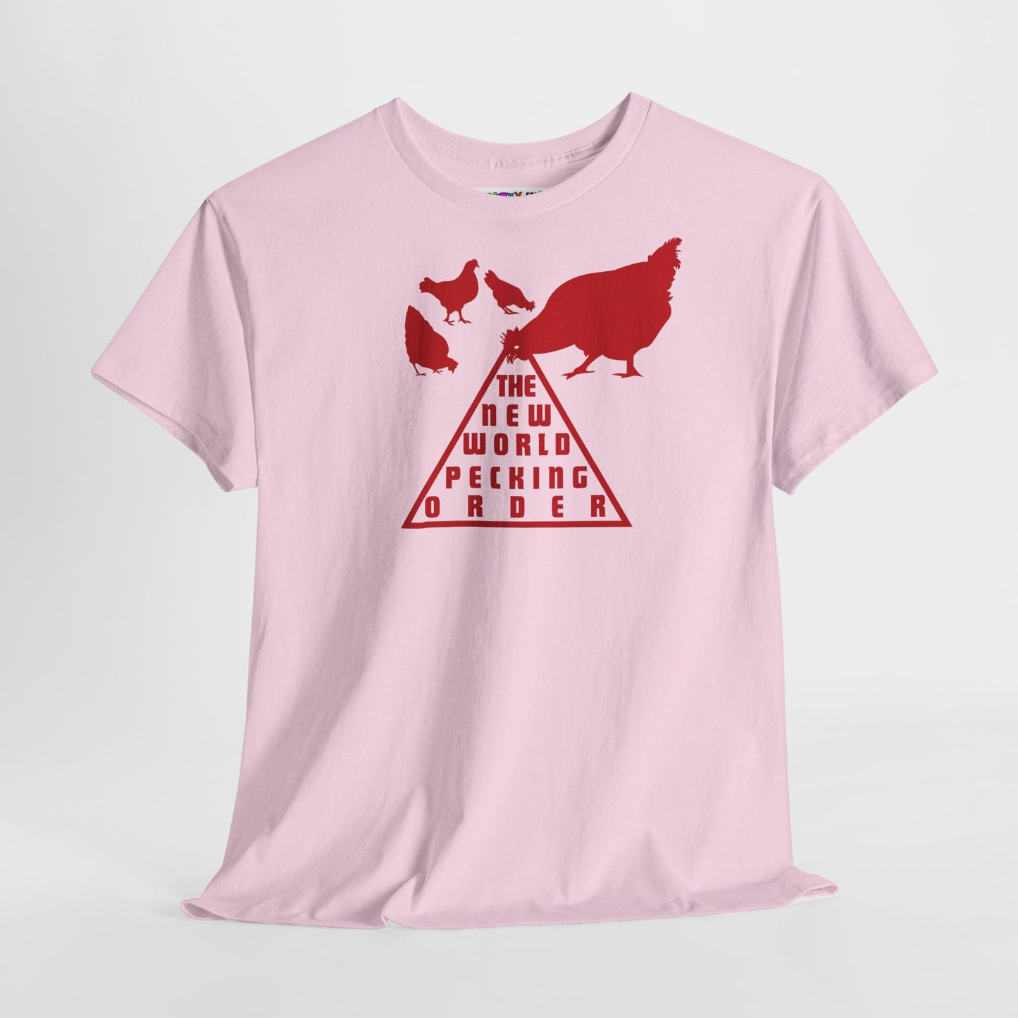 THE NEW WORLD PECKING ORDER Unisex Heavy Cotton Tee