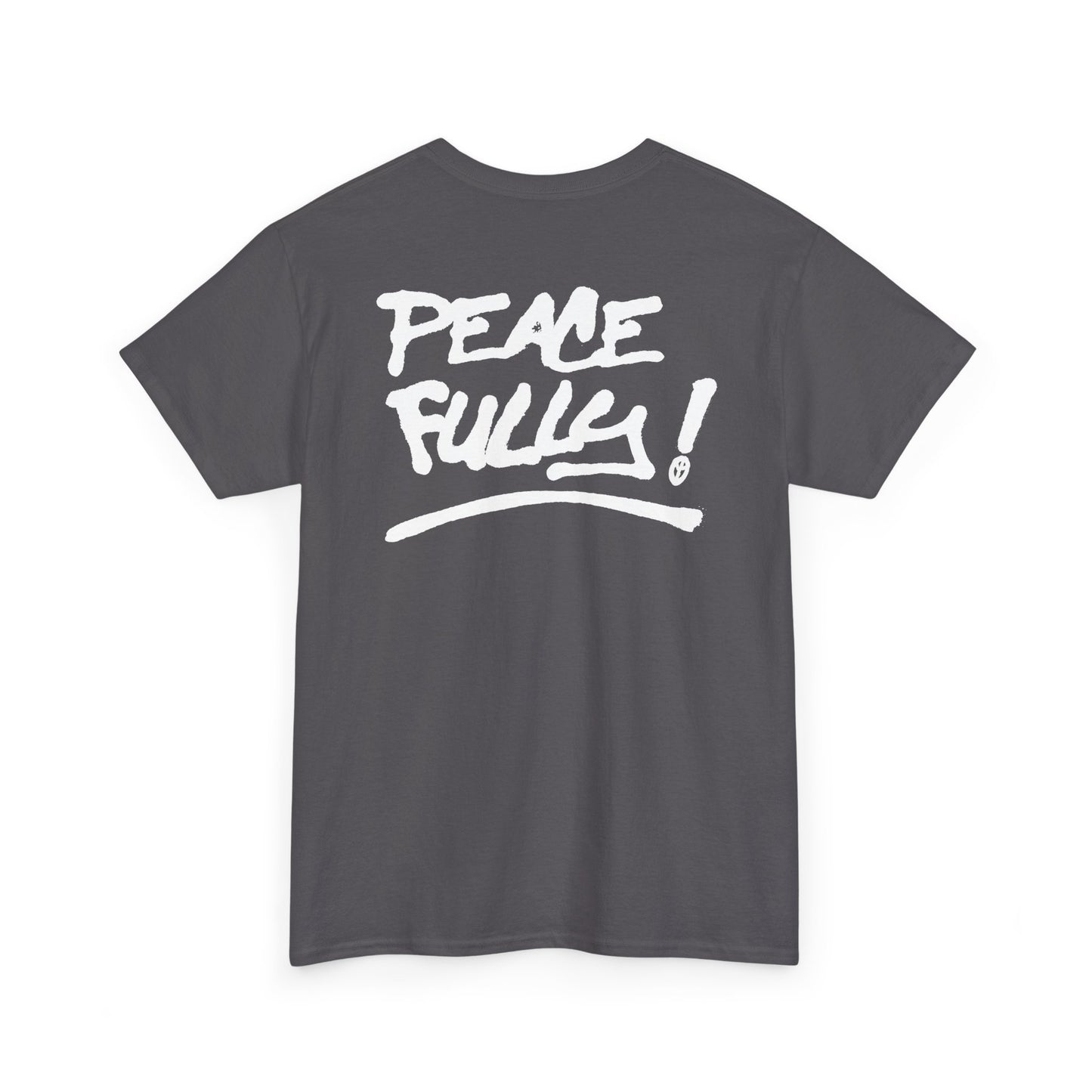 PEACEFULLY! Unisex Heavy Cotton Tee