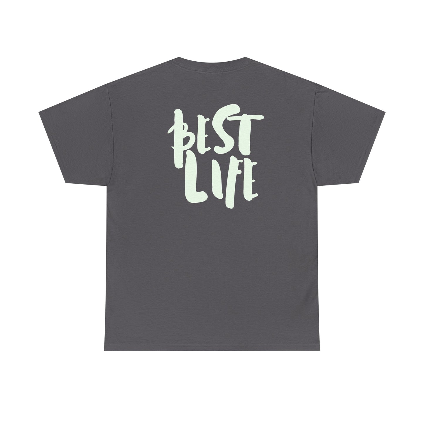 BEST LIFE Unisex Heavy Cotton Tee