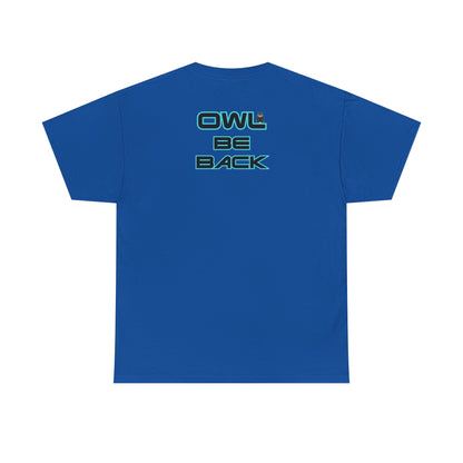 OWL BE BACK Unisex Heavy Cotton Tee