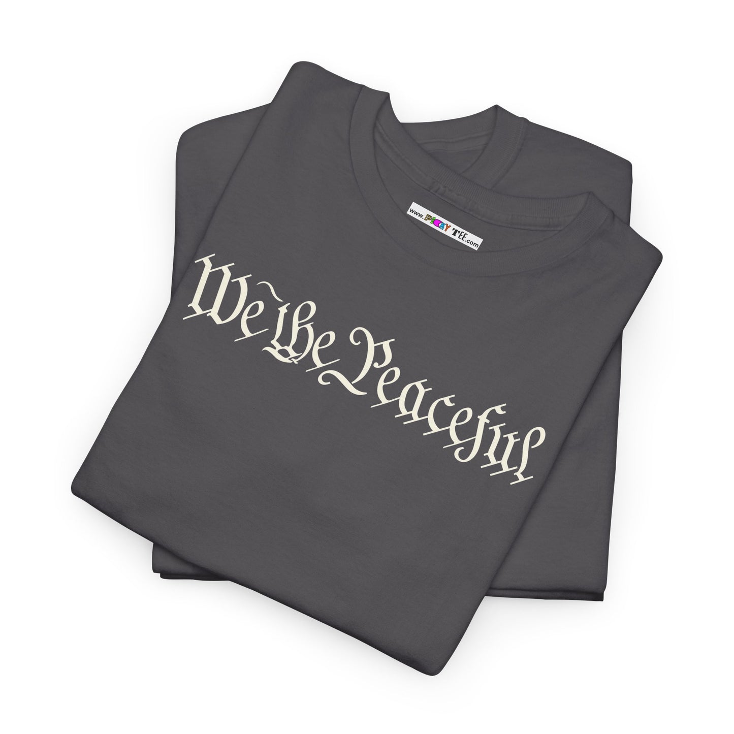WE THE PEACEFUL Unisex Heavy Cotton Tee