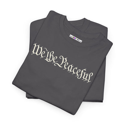 WE THE PEACEFUL Unisex Heavy Cotton Tee