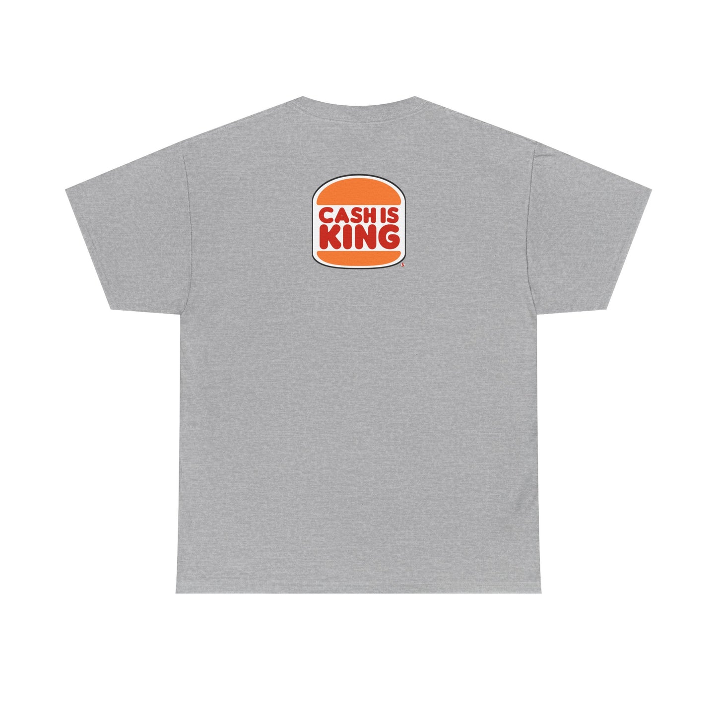 CASH IS KING Unisex Heavy Cotton Tee