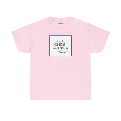 OFF ONE'S ROCKER Unisex Heavy Cotton Tee