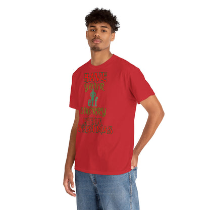 HAVE YOUR ELF A MERRY LITTLE CHRISTMAS Unisex Heavy Cotton Tee