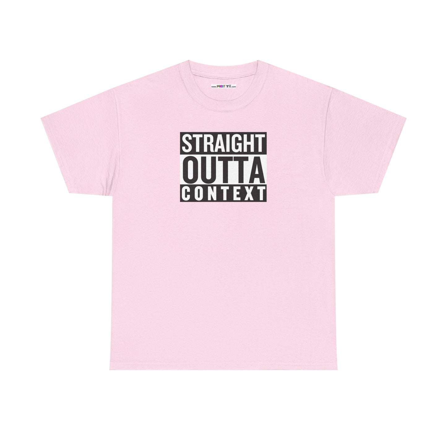 STRAIGHT OUTTA CONTEXT Unisex Heavy Cotton Tee