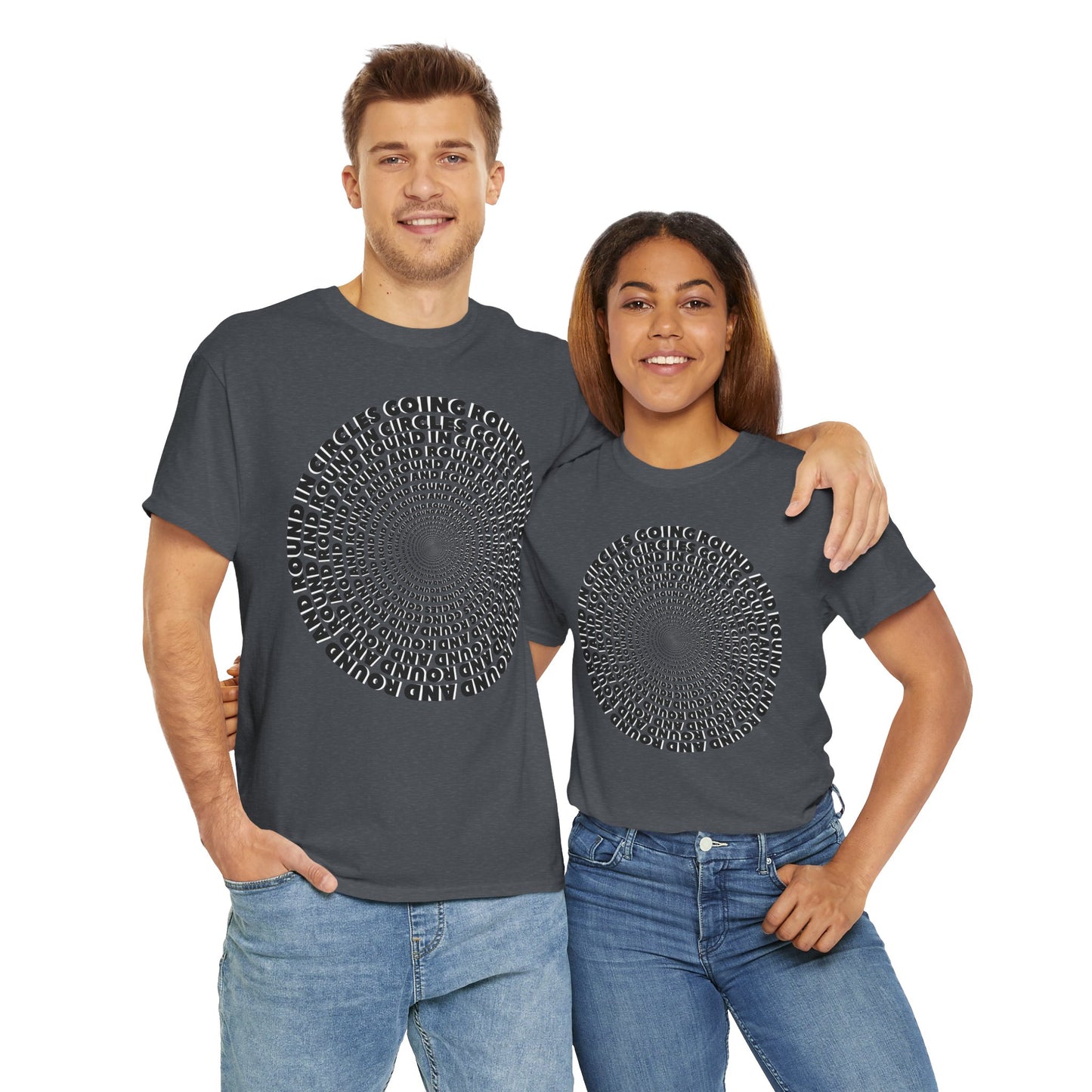 GOING ROUND AND ROUND AND ROUND IN CIRCLES Unisex Heavy Cotton Tee