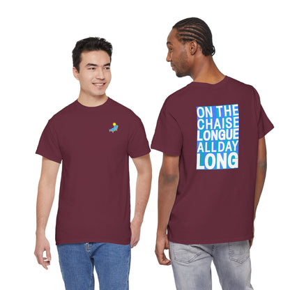 ON THE CHAISE LONGUE ALL DAY LONG Heavy Cotton Tee
