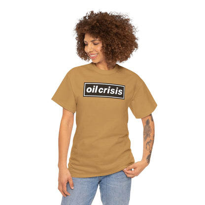 oil crisis/Foil THE crisis Unisex Heavy Cotton Tee