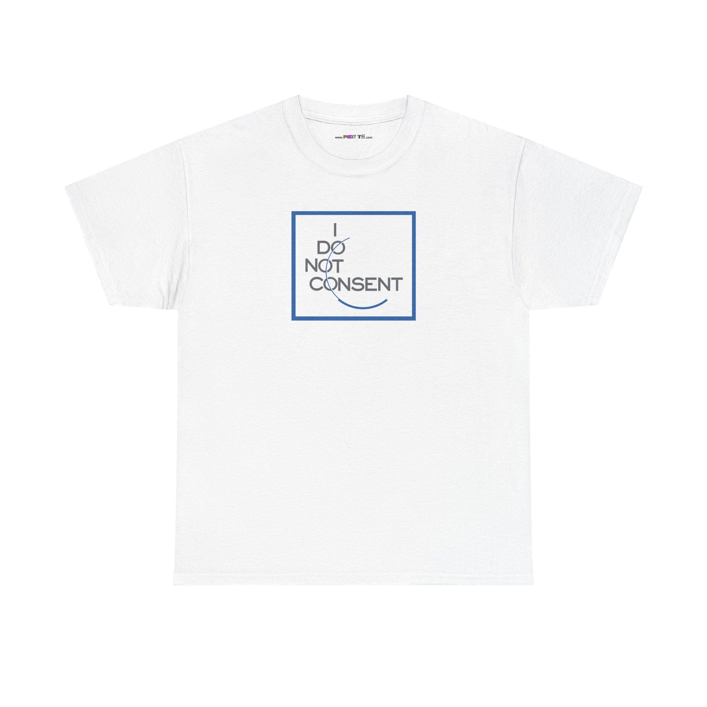 I DO NOT CONSENT Unisex Heavy Cotton Tee