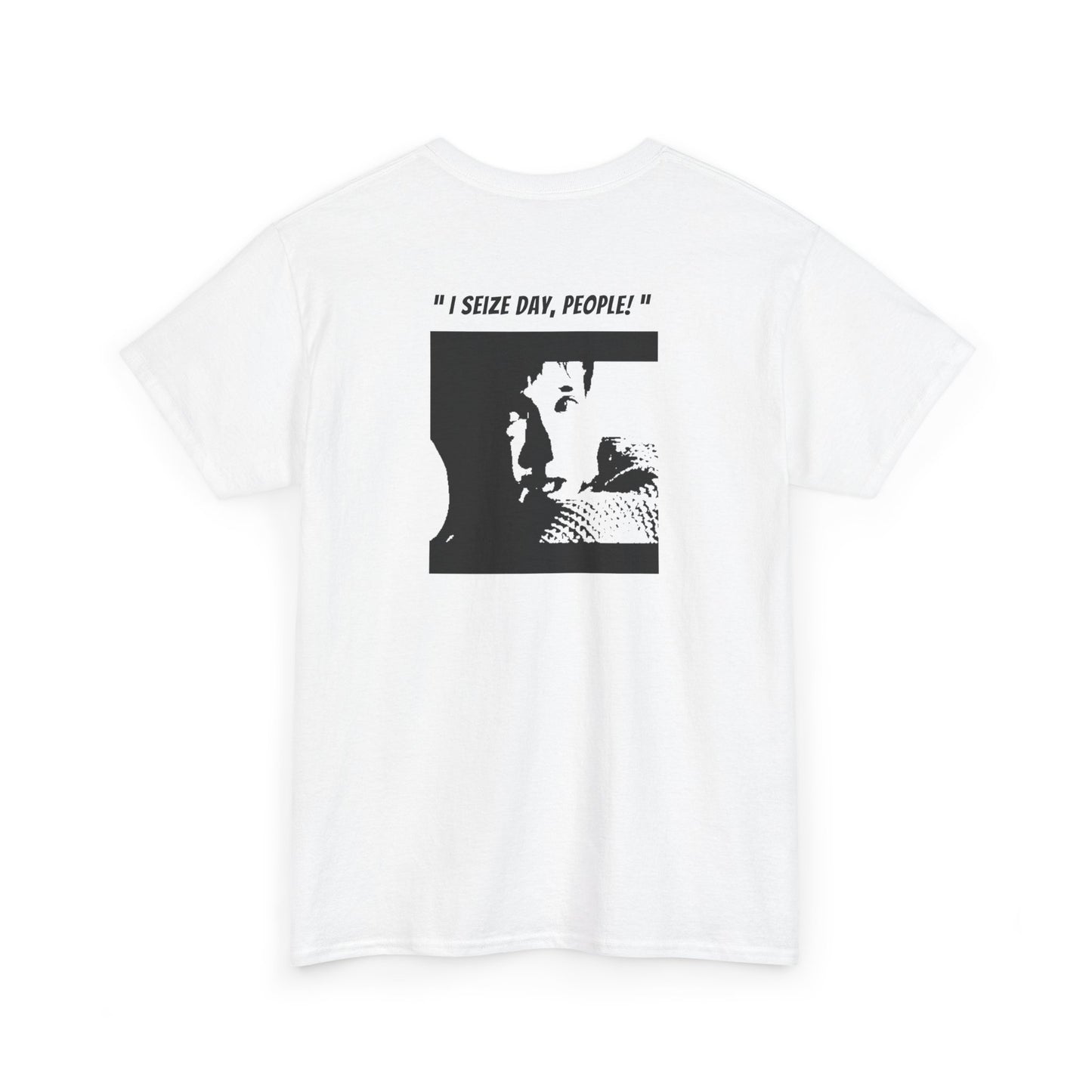 CARPE DIEM "I SEIZE DAY, PEOPLE" Unisex Heavy Cotton Tee
