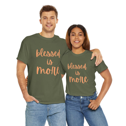 blessed is MORE Unisex Heavy Cotton Tee