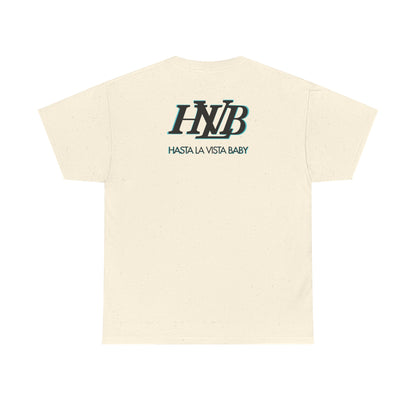 HASTA LA VISTA BABY Unisex Heavy Cotton Tee