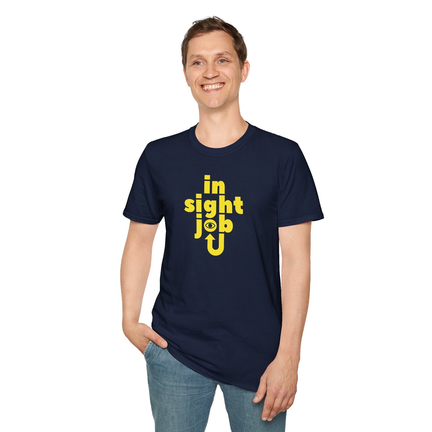 in sight job Unisex Softstyle 100% Cotton T-Shirt