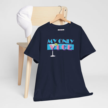 MY ONLY VICE Unisex Heavy Cotton Tee